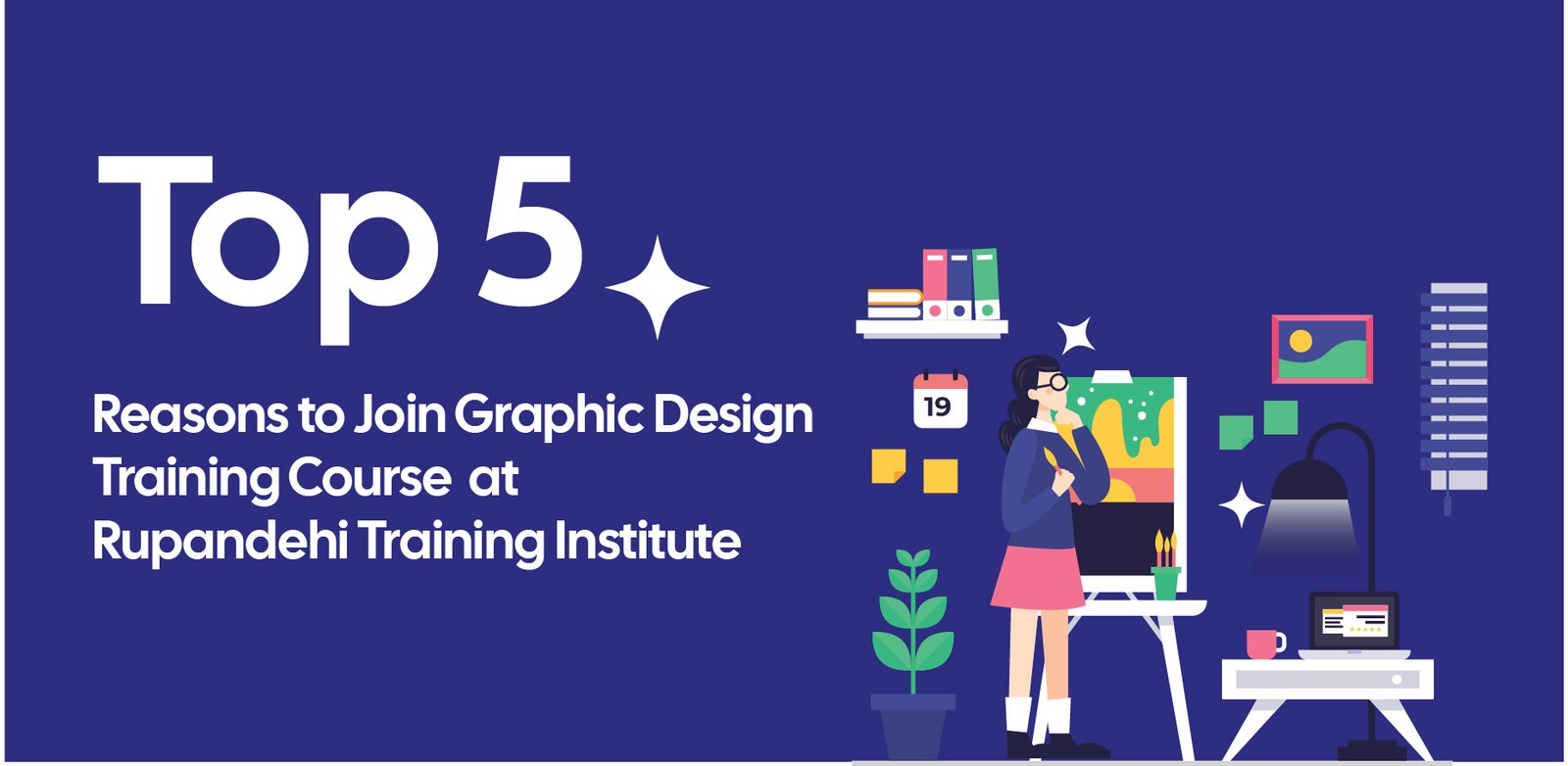 Design Trained Top 5 Reasons to Join Graphic Design Training Course at Rupandehi ...